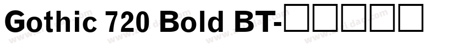 Gothic 720 Bold BT字体转换